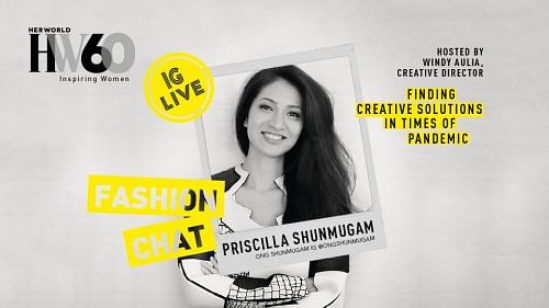#HerWorldWithYou Fashion Live Chat with Priscilla Shunmugam of Ong Shunmugam