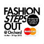 Fashion Steps Out onto Orchard Road