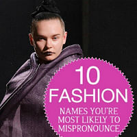 Fashion tongue twisters: 10 commonly mispronounced designer names