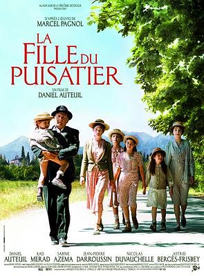 The Well-Digger's Daughter: La Fille du puisatier movie poster